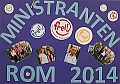 Mottoplakat Minis Romwallfahrt 2014